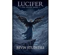 Lucifer: The Fallen Angel