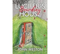 Lucifer's Boarding House: Thomas Pink's continuing story of his fight against the dark side of life