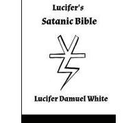 Lucifer's Satanic Bible