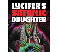 Lucifer's Satanic Daughter [Blu-Ray]
