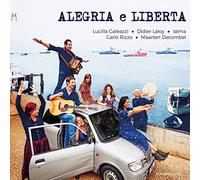 Lucilla Galeazzi & Didie - Alegria E Liberta [Import]