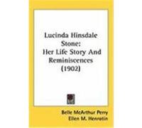 Lucinda Hinsdale Stone Belle Mcarthur Perry, Ellen M. Henrotin (Auteur)