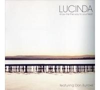 Lucinda Peters - Show Me the Way to Your Heart