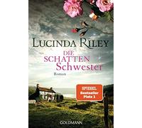 Lucinda Riley Sonj Die Schattenschwester: Roman (Die sieben Schwestern, (Poche)