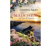 Lucinda Riley Sonja Hauser Das Mädchen auf den Klippen: Roman (Poche)