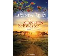 Lucinda Riley Sonja Hauser Sibylle S Die Sonnenschwester: Roman (Die sie (Relié)