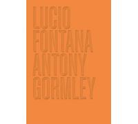 Lucio Fontana/Antony Gormley