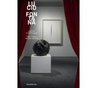 Lucio Fontana: The Origin Of The World