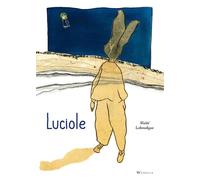 Luciole - Maïté Laboudigue - Winioux - cartonné - Album jeunesse