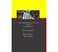 Lucius Iunius Moderatus Columella Columelle (4-70 après J.-C.) OEuvres Complètes * Édition Bilingue: Latin-Français