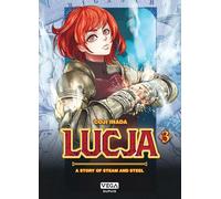 Lucja, a story of steam and steel - Tome 3