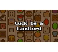 Luck be a Landlord (PC)