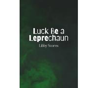 Luck Be a Leprechaun