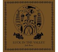 Jack Rose Luck In The Valley (Vinyl)