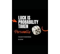 Luck Is Probability Taken Personally: Fooled By Randomness