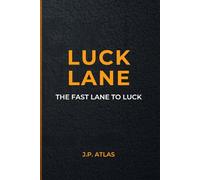 Luck Lane: The Fast Lane to Luck
