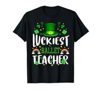 Luckiest Ballet Teacher St Patrick Day Leprechaun T-Shirt