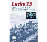 Lucky 73, New Perspectives on Maritime History and Nautical Archaeology Aldona Sendzikas (Auteur)