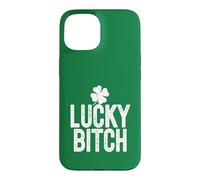Lucky Bitch Meme Trèfle à 4 Feuilles pour la Saint-Patrick Coque pour iPhone 15