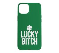 Lucky Bitch Meme Trèfle à 4 Feuilles pour la Saint-Patrick Coque pour iPhone 15 Plus