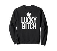 Lucky Bitch Meme Trèfle à 4 Feuilles pour la Saint-Patrick Sweatshirt
