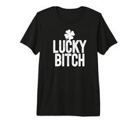 Lucky Bitch Meme Trèfle à 4 Feuilles pour la Saint-Patrick T-Shirt Haut de Gamme