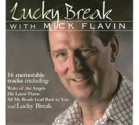 Lucky Break by Mick Flavin [CD] NEUF