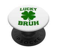 Lucky Bruh St Patrick Day Trèfle Irlandais Cadeaux de fête PopSockets PopGrip Adhésif