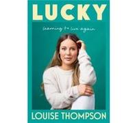 Lucky by Louise Thompson Louise Thompson (Auteur)