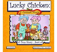 Lucky Chicken: A Christmas Miracle
