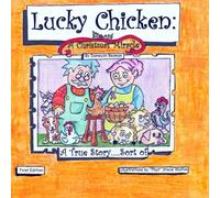 Lucky Chicken: A Christmas Miracle