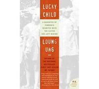 Lucky Child Loung Ung (Auteur)