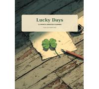 Lucky Days: 12-Month Undated Planner