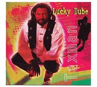 Lucky Dube - Taxman
