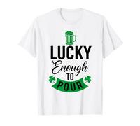 Lucky Enough to Verser St Patrick's Day Drinking Irish Cheers T-Shirt