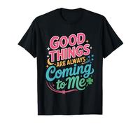 Lucky Girl Syndrome Manifestation Affirmation T-Shirt