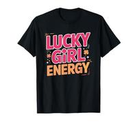 Lucky Girl Syndrome Manifestation Ere Affirmation T-Shirt
