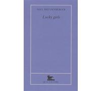 Lucky girls Nell Freudenberger (Auteur), Clément Baude (Traduction)