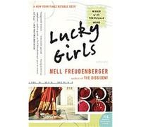 Lucky Girls, P.S. Nell Freudenberger (Auteur)