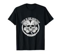 Lucky is for Heretics Proverbs 16:33 Crâne de la Saint-Patrick T-Shirt