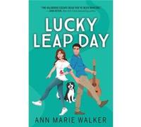 Lucky Leap Day by Ann Marie Walker Ann Marie Walker (Auteur)