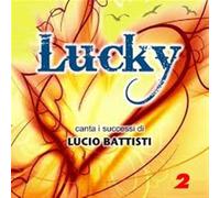 Lucky - Lucio Battisti Performed by-Vol. 2 [Import]