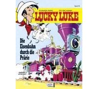 Lucky Luke 79 - Die Eisenbahn Durch Die Prärie