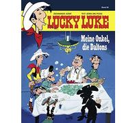Lucky Luke 93 - Meine Onkel, Die Daltons