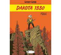 Lucky Luke By ... Appollo and Brüno - Dakota 1880