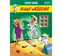 Lucky Luke. Le cavalier blanc