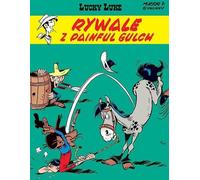 Lucky Luke Rivals of the Painful Gulch (Les rivaux de Lucky Luke dans le ravin douloureux)
