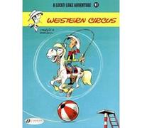 Lucky Luke - tome 11 Western circus Morris (Auteur), René Goscinny (Auteur)