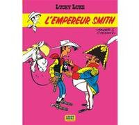 Lucky Luke - Tome 13 - L'Empereur Smith René Goscinny (Auteur), Morris (Illustration)