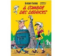 Lucky Luke - Tome 18 - À l'ombre des derricks René Goscinny (Auteur), Morris (Illustration)